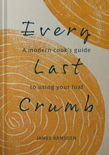 Every Last Crumb | 9781911663997 | James Ramsden, Ophalen of Verzenden, Zo goed als nieuw, James Ramsden