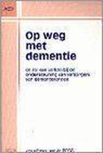 OP WEG MET DEMENTIE 9789055741502, Verzenden, Gelezen