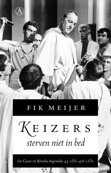 Keizers sterven niet in bed - Fik Meijer 9789025334154, Boeken, Verzenden, Gelezen, Fik Meijer