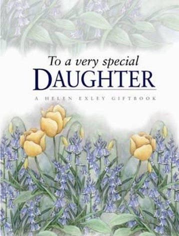 To a Very Special Daughter - Helen Exley 9781846340796, Boeken, Verzenden, Gelezen, Helen Exley