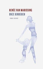 Onze kinderen (9789021414461, Renée Van Marissing), Verzenden, Nieuw
