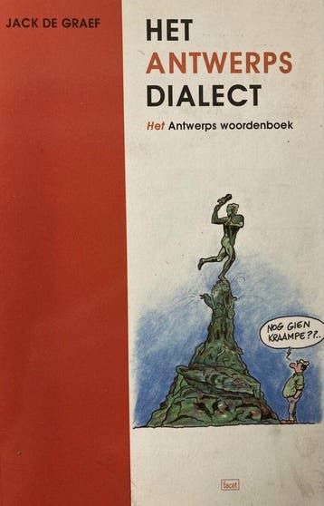 Het Antwerps dialect - Jack De Graef 9789050161992, Verzenden, Gelezen, Jack De Graef