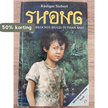 THONG EEN VERKOCHTE JEUGD IN THAILAND - Siebert, Verzenden, Gelezen, Siebert