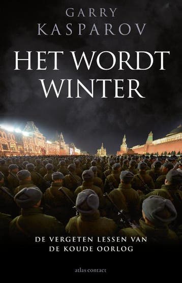 Het wordt winter - Garry Kasparov 9789045030401, Boeken, Verzenden, Gelezen, Garry Kasparov