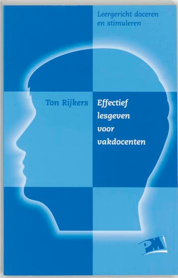 Effectief lesgeven voor vakdocenten / PM-reeks 9789024414239, Boeken, Verzenden, Gelezen, T. Rijkers