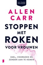 9789022585894 Stoppen met roken voor vrouwen | Tweedehands, Verzenden, Zo goed als nieuw, Allen Carr