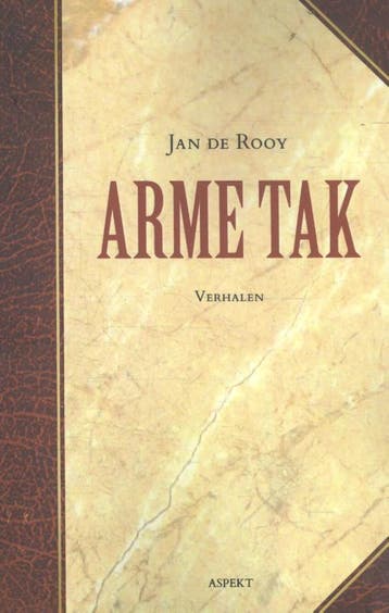 Arme Tak | Jan Rooy | Nieuw, Boeken, Literatuur, Ophalen of Verzenden, Nieuw, Jan Rooy