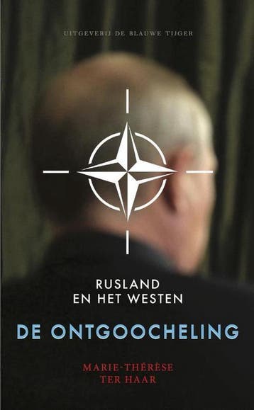Rusland en het westen - Marie-Thérèse ter Haar 9789492161390, Boeken, Verzenden, Zo goed als nieuw, Marie-Thérèse ter Haar