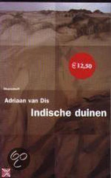 Indische duinen 9789029071420 Adriaan van Dis, Verzenden, Zo goed als nieuw, Adriaan van Dis