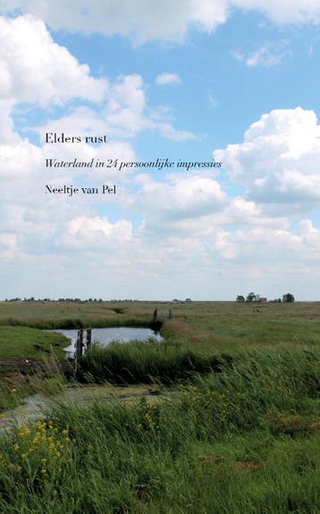 Elders rust - Neeltje van Pel 9789086050147, Verzenden, Gelezen, Neeltje van Pel