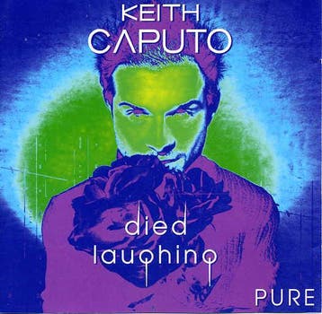 cd - Keith Caputo - Died Laughing Pure, Verzenden, Zo goed als nieuw