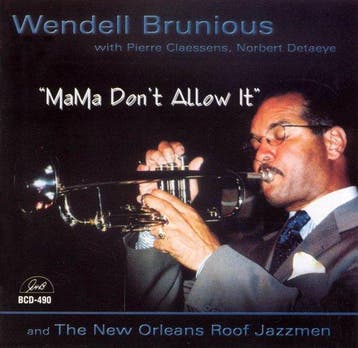 Wendell Brunious - Mama Dont Allow It - CD, Verzenden, Nieuw in verpakking