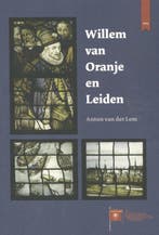 Willem van Oranje en Leiden / 3 Oktoberlezingen, Boeken, Verzenden, Zo goed als nieuw, Anton van der Lem