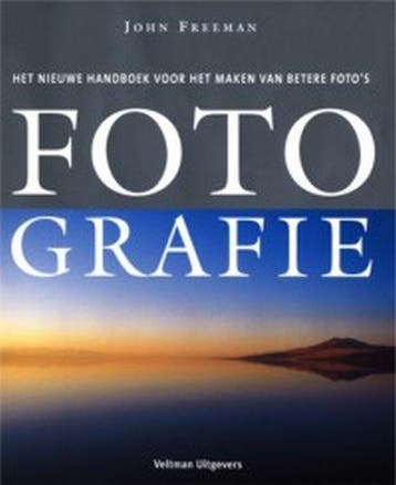 Fotografie - John Freeman 9789059201811, Boeken, Hobby en Vrije tijd, Verzenden, Zo goed als nieuw, John Freeman