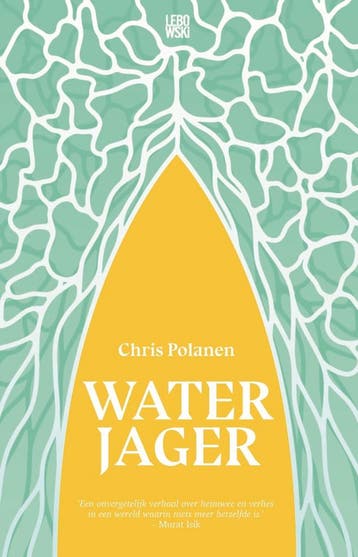 Waterjager - Chris Polanen 9789048854141, Verzenden, Zo goed als nieuw, Chris Polanen