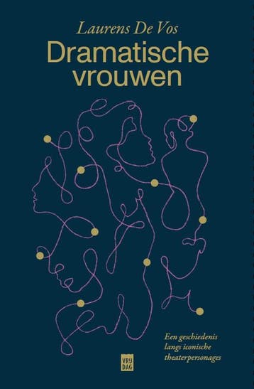Dramatische Vrouwen | Laurens Vos | Nieuw, Ophalen of Verzenden, Nieuw, Laurens Vos