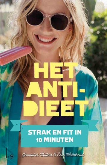 Het anti-dieet - Erin Whitehead 9789024567027, Verzenden, Gelezen, Erin Whitehead