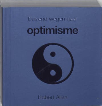 Duizend wegen naar optimisme / Duizend wegen naar R. Allen, Boeken, Verzenden, Zo goed als nieuw, R. Allen