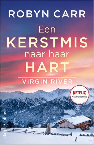 Een Kerstmis naar haar hart / Virgin River / 18 - Robyn Carr, Verzenden, Gelezen, Robyn Carr