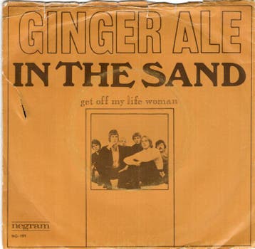 Ginger Ale - In The Sand + Get Off My Life Woman (Vinyls..., Nieuw in verpakking