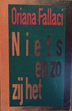 NIETS EN ZO ZIJ HET 9789035102361 O. Fallaci, Verzenden, Gelezen, O. Fallaci