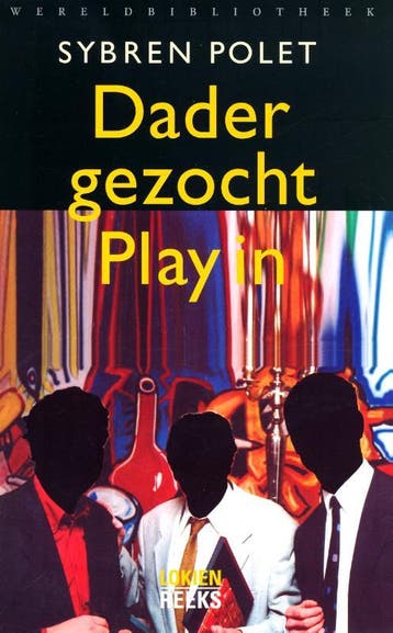 Dader Gezocht.Play In | Sybren Polet | Nieuw, Ophalen of Verzenden, Nieuw, Sybren Polet