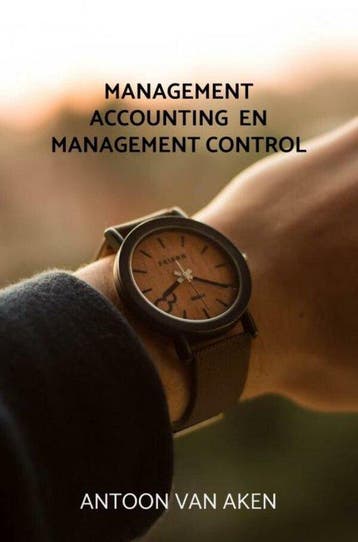 9789464351439 Management accounting en management control, Boeken, Verzenden, Zo goed als nieuw, Antoon van Aken