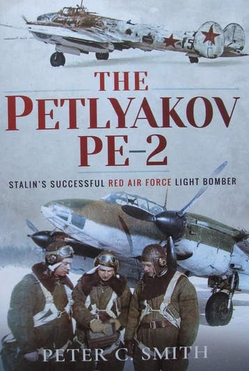 Boek : The Petlyakov Pe-2 - Stalin's Successful Red Air Forc, Nieuw, Boek of Tijdschrift
