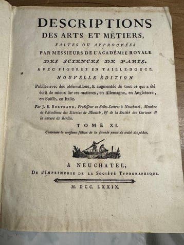 J. E. Bertrand - Descriptions des Arts et Métiers. Tome XI.