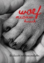 Woef, miauw, kwaak 9789492343338, Verzenden, Zo goed als nieuw