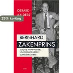 Bernhard Zakenprins 9789461530158 Gerard Aalders, Boeken, Verzenden, Zo goed als nieuw, Gerard Aalders