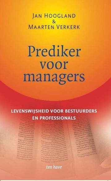 9789025905309 Prediker voor managers | Tweedehands, Verzenden, Zo goed als nieuw, J. Hoogland