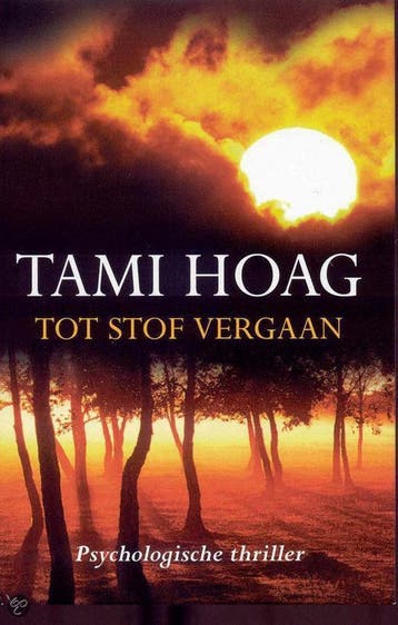 Tot stof vergaan - Tami Hoag - Tami Hoag 9789051083217, Verzenden, Gelezen, Tami Hoag