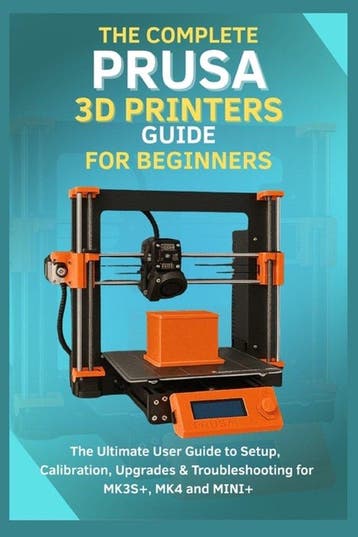 9798277920800 The Complete Prusa 3D Printers Guide for Be..., Verzenden, Nieuw, Evan Forge