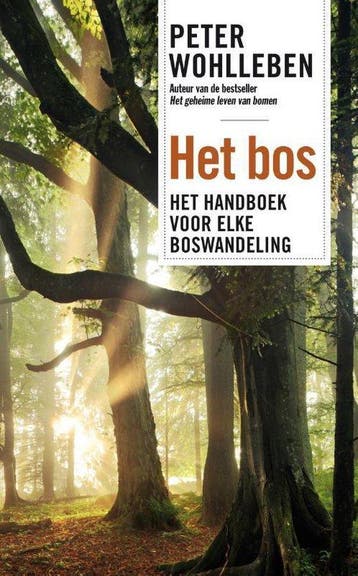 9789400508934 Het bos Peter Wohlleben, Verzenden, Nieuw, Peter Wohlleben
