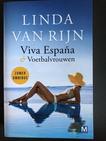 Viva Espana & Voetbalvrouwen - Linda van Rijn 9789460685576, Verzenden, Zo goed als nieuw, Linda van Rijn