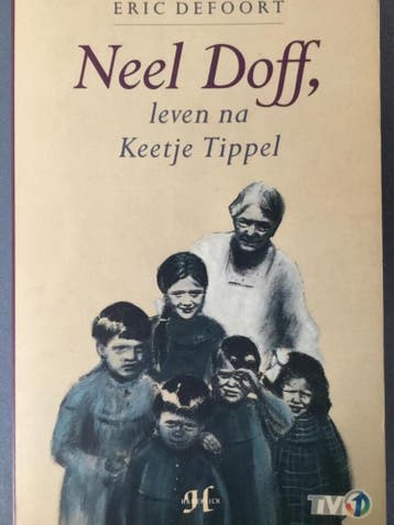 Neel doff leven na keetje tippel - Defoort 9789052401751, Verzenden, Gelezen, Defoort