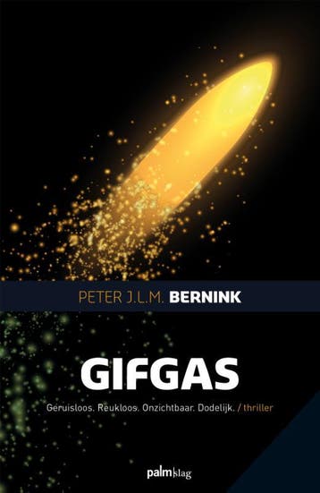 Gifgas | Peter J.L.M. Bernink | Nieuw, Boeken, Ophalen of Verzenden, Nieuw, Peter J.L.M. Bernink