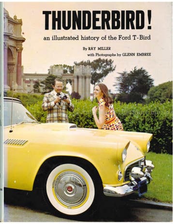 THUNDERBIRD ! AN ILLUSTRATED HISTORY OF THE FORD T - BIRD, Boeken, Nieuw, Ford, Author