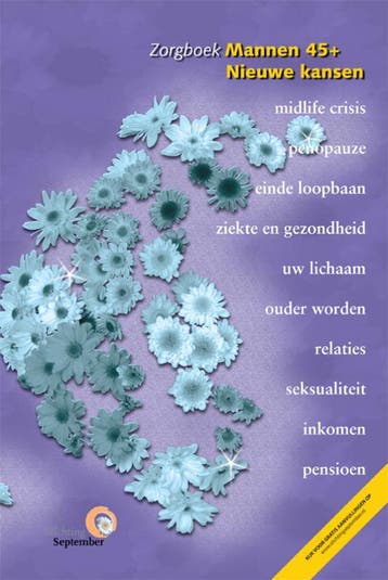 Zorgboek Mannen 45+ / Zelfzorgboeken 9789086481477, Verzenden, Zo goed als nieuw