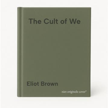 The Cult of We - Eliot Brown 9780593237113, Boeken, Verzenden, Zo goed als nieuw, Eliot Brown