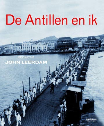 ANTILLEN EN IK, DE 9789029081580, Verzenden, Gelezen