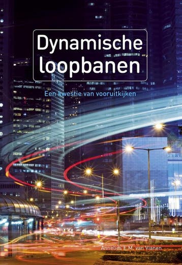 9789023251309 Dynamische loopbanen | Tweedehands, Verzenden, Zo goed als nieuw, Annelies E.M. van Vianen