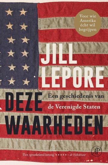 Deze waarheden - Jill Lepore 9789029541688, Verzenden, Gelezen, Jill Lepore