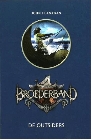 Broederband - de outsiders - John Flanagan 9789462290587, Boeken, Verzenden, Gelezen, John Flanagan