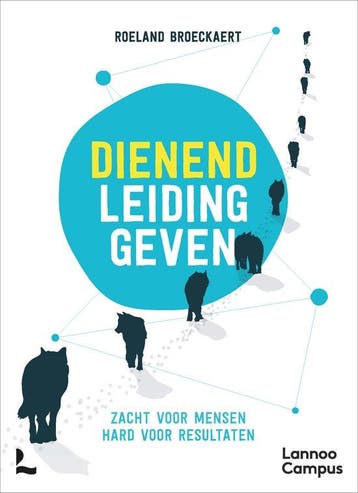 9789401438100 Dienend leidinggeven | Tweedehands, Verzenden, Zo goed als nieuw, Roeland Broeckaert