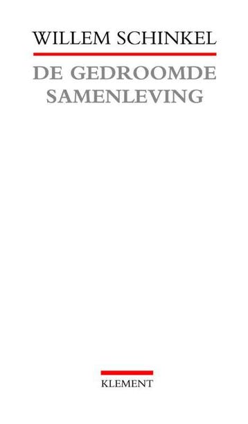 De gedroomde samenleving - W. Schinkel 9789086870363, Verzenden, Gelezen, W. Schinkel
