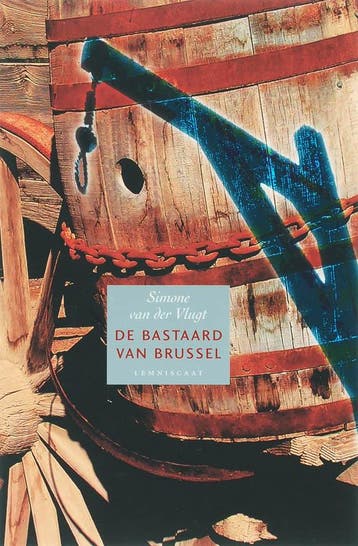 De bastaard van Brussel - Simone van der Vlugt 9789056379803, Verzenden, Gelezen, Simone van der Vlugt