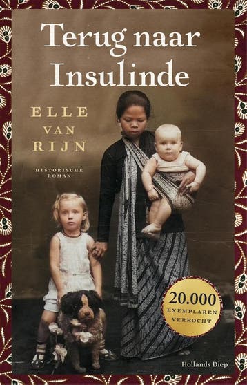 Terug naar Insulinde - Elle van Rijn 9789048871476, Verzenden, Zo goed als nieuw, Elle van Rijn