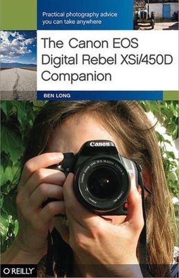 The Canon EOS Digital Rebel XSi/450D Companion - Ben Long, Boeken, Verzenden, Gelezen, Ben Long